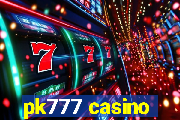 pk777 casino